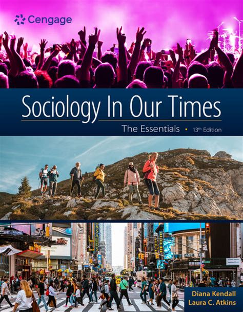 Understanding Sociology In Our Times Essentials For Modern Life